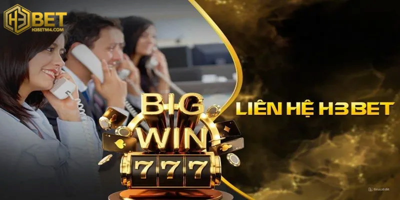 Liên Hệ H3bet qua điện thoại là phương thức nhanh nhất