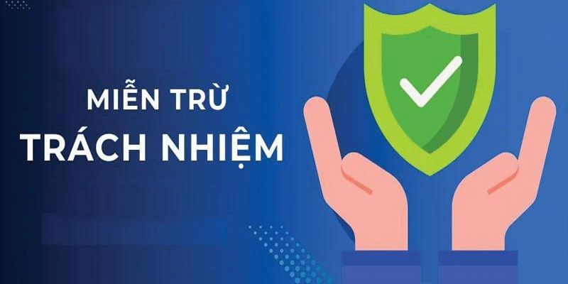 Tìm hiểu về miễn trừ trách nhiệm H3bet 